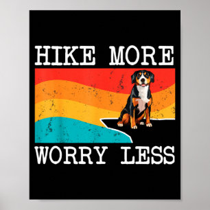 Wandere mehr, sorge dich weniger Entlebucher Senne Poster