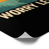Wandere mehr, sorge dich weniger lustiger Wander- Poster (Ecke)