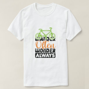 Wandere oft, staune immer T-Shirt