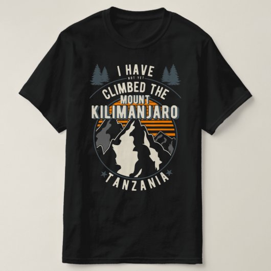 Wanderer haben nicht klettersteigen Berg Kilim T-Shirt (Design vorne)