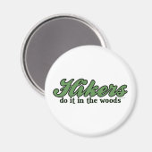 Wanderer machen es im Wald Magnet (Vorderseite/Rückseite)