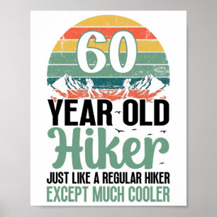 Wanderer zum 60. Geburtstag Berg 60 Jahre alt Wand Poster