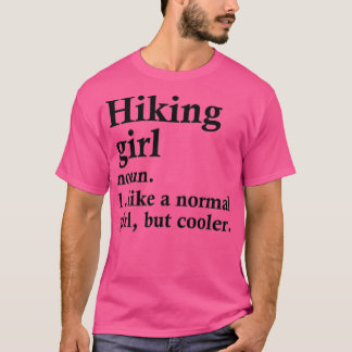 WanderGirl Funny Hiker Definition T-Shirt