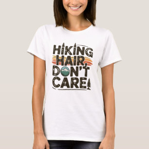 Wanderhair Fantastisches Abenteuer im Freien T-Shirt