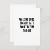 Wanderhunde: weil Katzen mir nicht dafür bezahlen Dankeskarte (Vorne/Hinten)