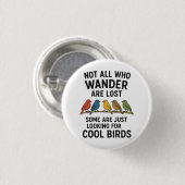Wandering Nature Lover Looking For Cool Birds Button (Vorne & Hinten)
