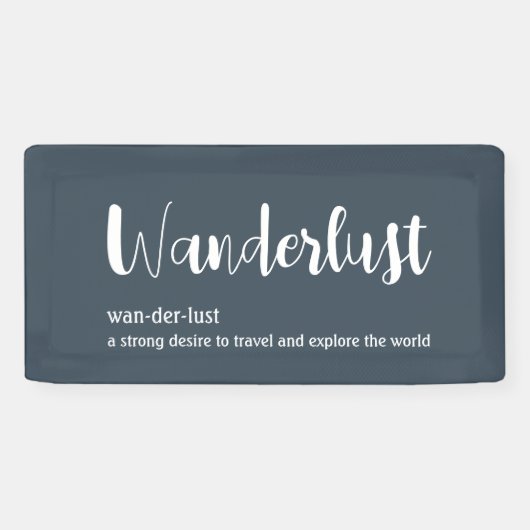 Wanderlust-Definition weiß, grau Banner (Horizontal)
