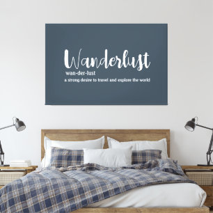 Wanderlust-Definition weiß grau blau Farbe Leinwanddruck