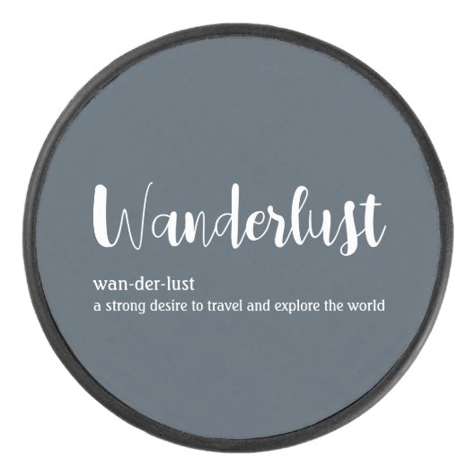Wanderlust-Definition weiß, grau Eishockey Puck (Vorderseite)