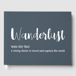 Wanderlust-Definition weiß, grau Gästebuch