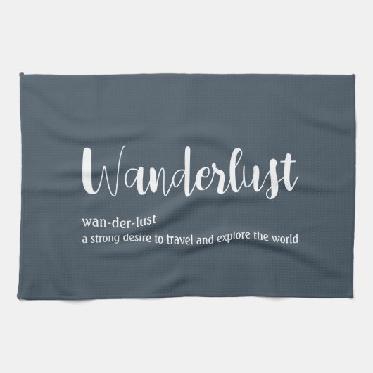 Wanderlust-Definition weiß, grau Geschirrtuch (Horizontal)