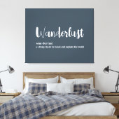 Wanderlust-Definition weiß, grau Leinwanddruck (Insitu (Schlafzimmer))