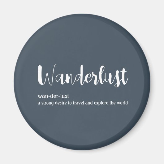 Wanderlust-Definition weiß, grau Magnet (Vorne)
