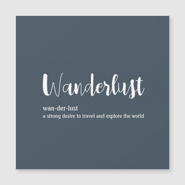 Wanderlust-Definition weiß, grau Magnetkarte (Vorderseite)