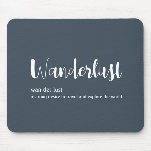 Wanderlust-Definition weiß, grau Mousepad (Vorne)