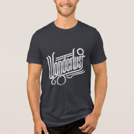 Wanderlust - Elegante metallische Typografie Tri-Blend Shirt