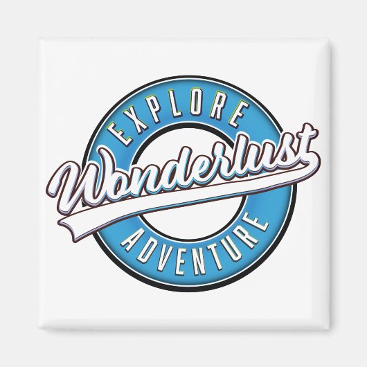 Wanderlust Entdecken Abenteuer Magnet (Vorne)