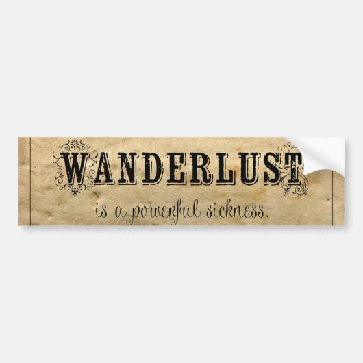 Wanderlust ist eine starke Krankheit Autoaufkleber (Vorne)