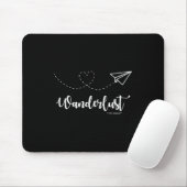 Wanderlust - Travel - Motivational Graphic Tee  Mousepad (Mit Mouse)