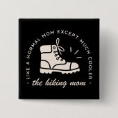 Wandermutter wandert die beste Mama lustig draußen Button (Vorderseite)