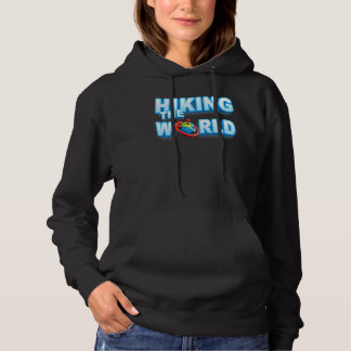 Wandern auf der Welt   Du besitzt den Planeten Erd Hoodie