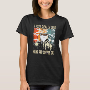 Wandern Berge Kaffeetrinker Natur Wanderer Lager T-Shirt