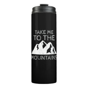 Wandern - Bring mich in die Berge Lustiges Wandern Thermosbecher