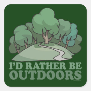 Wandern, Camping, Trekking, Klettern Outdoor! Quadratischer Aufkleber