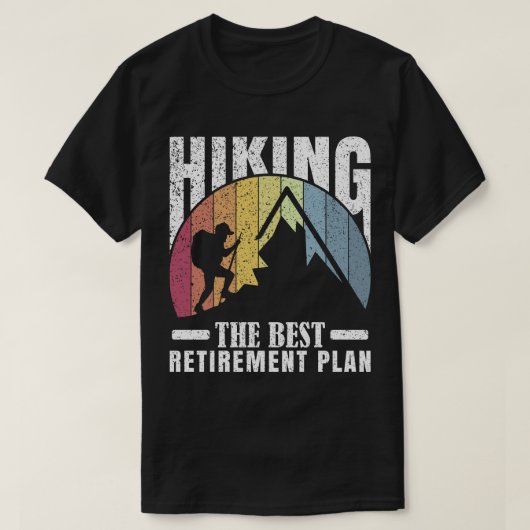 Wandern: Der beste Rentenplan T-Shirt (Design vorne)