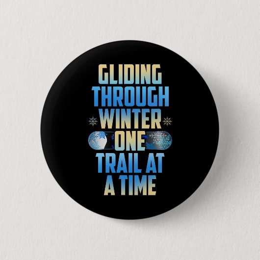 Wandern durch den Winter - ein Weg nach dem andere Button (Vorderseite)