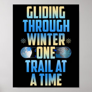 Wandern durch den Winter - ein Weg nach dem andere Poster