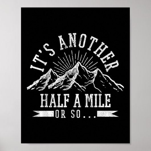 Wandern - eine weitere halbe Meile oder so lustige Poster (Vorne)