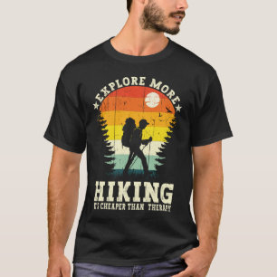 Wandern Es ist billiger als Therapie Wanderung Wan T-Shirt