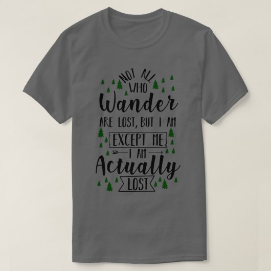 Wandern Funny Sprichwort 1 T-Shirt (Design vorne)