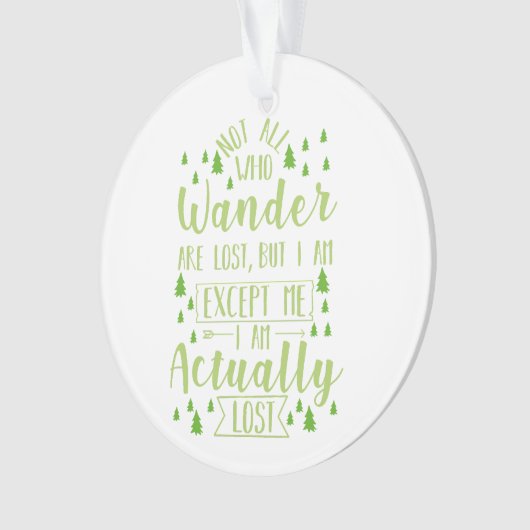 Wandern Funny Sprichwort Ornament (Vorderseite)