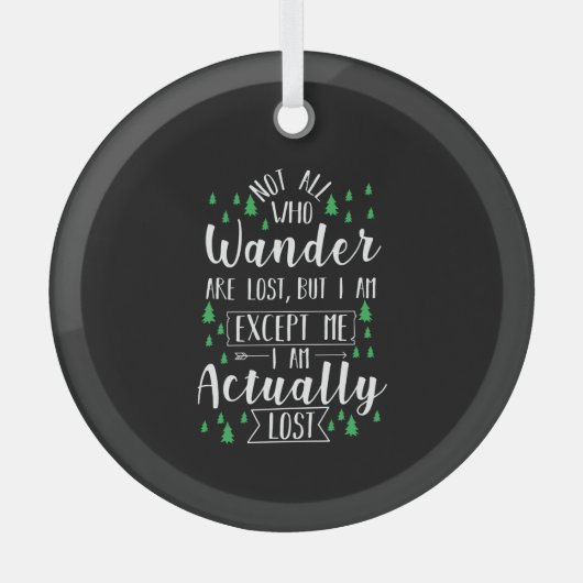 Wandern Funny Sprichwort Ornament Aus Glas (Vorderseite)