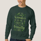 Wandern Funny Sprichwort Sweatshirt (Vorderseite)