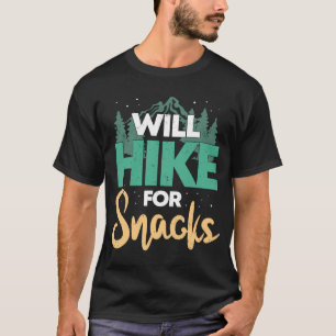 Wandern für Snacks I Outdoor I Funny Wandern T-Shirt