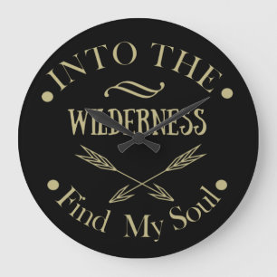 Wandern in die Wildnis finden mein Soul Große Wanduhr
