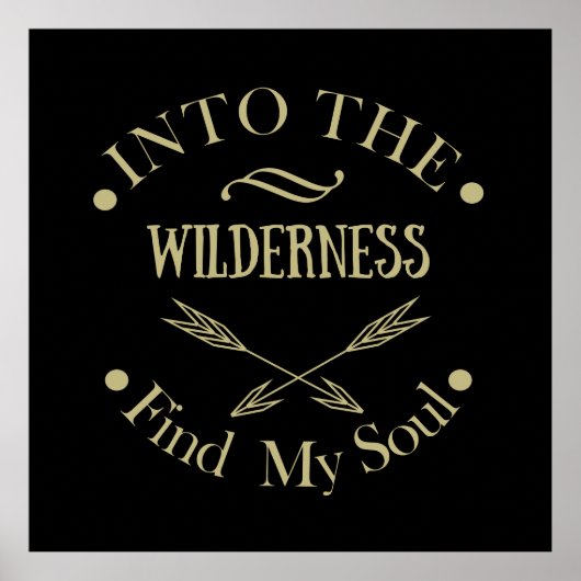 Wandern in die Wildnis finden mein Soul Poster (Vorne)