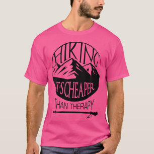 Wandern ist billiger als Therapeutik lustiges Wand T-Shirt