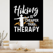 Wandern ist billiger als Therapie Poster (Küche)