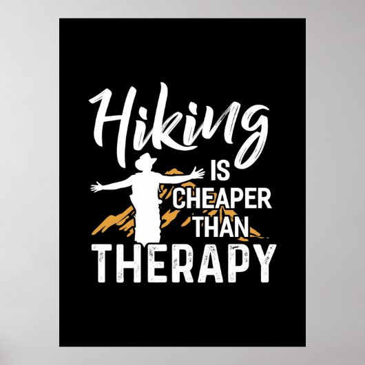 Wandern ist billiger als Therapie Poster (Vorne)