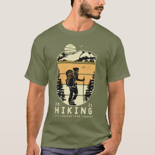 Wandern ist billiger als Therapie T-Shirt