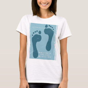 Wandern ist die beste Medizin, die Hippokrates zit T-Shirt