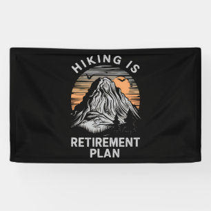 Wandern ist mein Rentenplan Lustiges Wandern Banner
