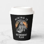 Wandern ist mein Ruhestandsplan Funny Wandern Pappbecher (Vorderseite)