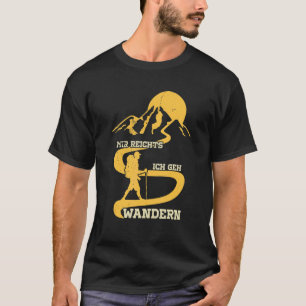 Wandern Kundschaft Bergsteigen Österreich Bergstei T-Shirt