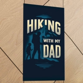 Wandern mit meinem Vater Wanderenthusiast Poster