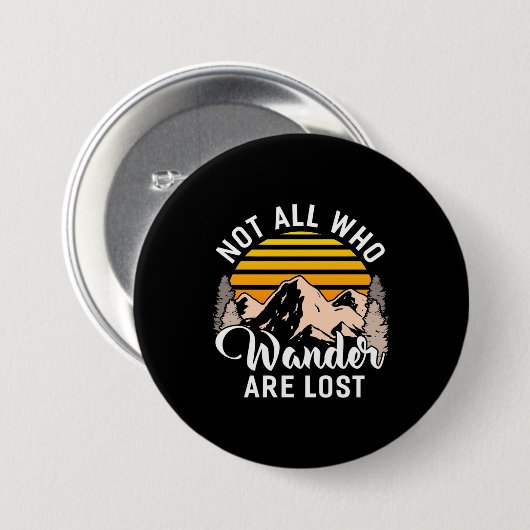 Wandern nicht alle, die wandern sind verloren button (Vorne & Hinten)